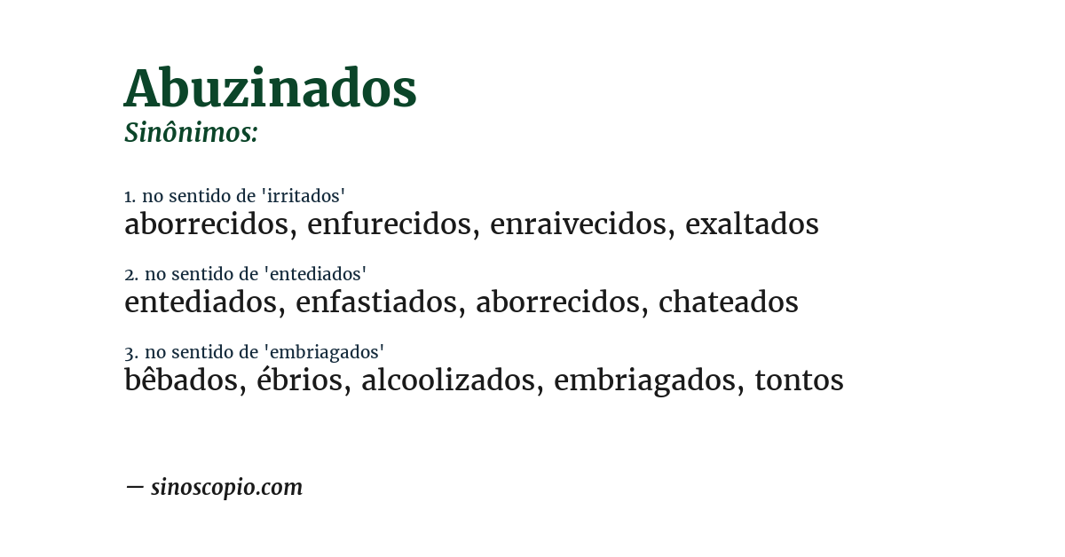 Sinônimo de abuzinados