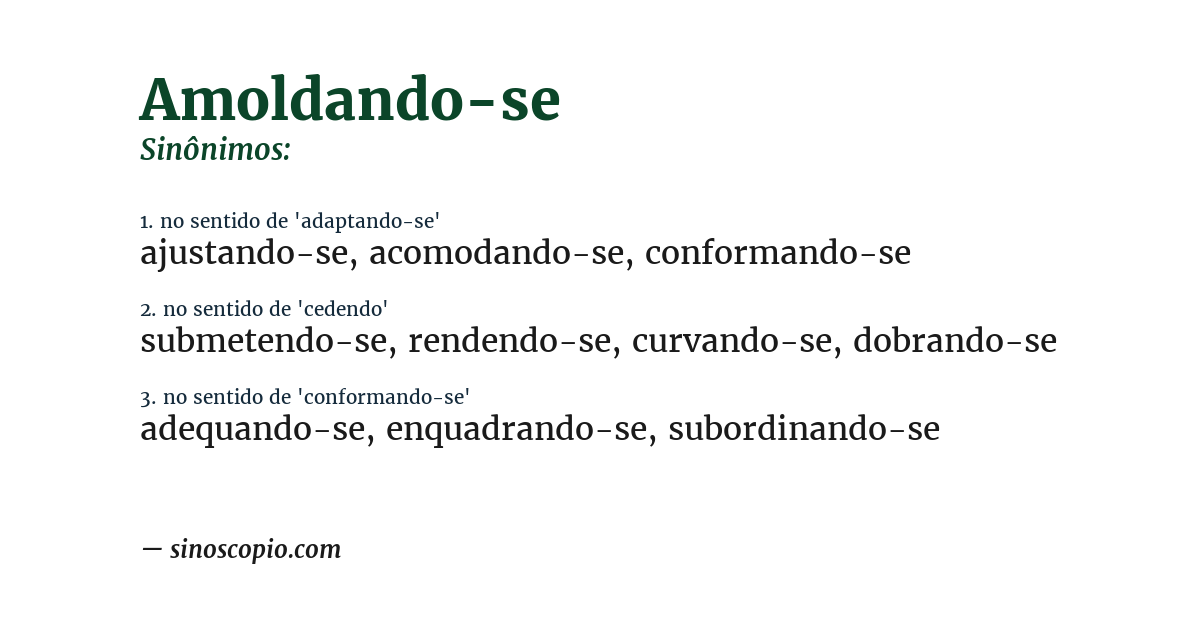 Sinônimo de amoldando-se