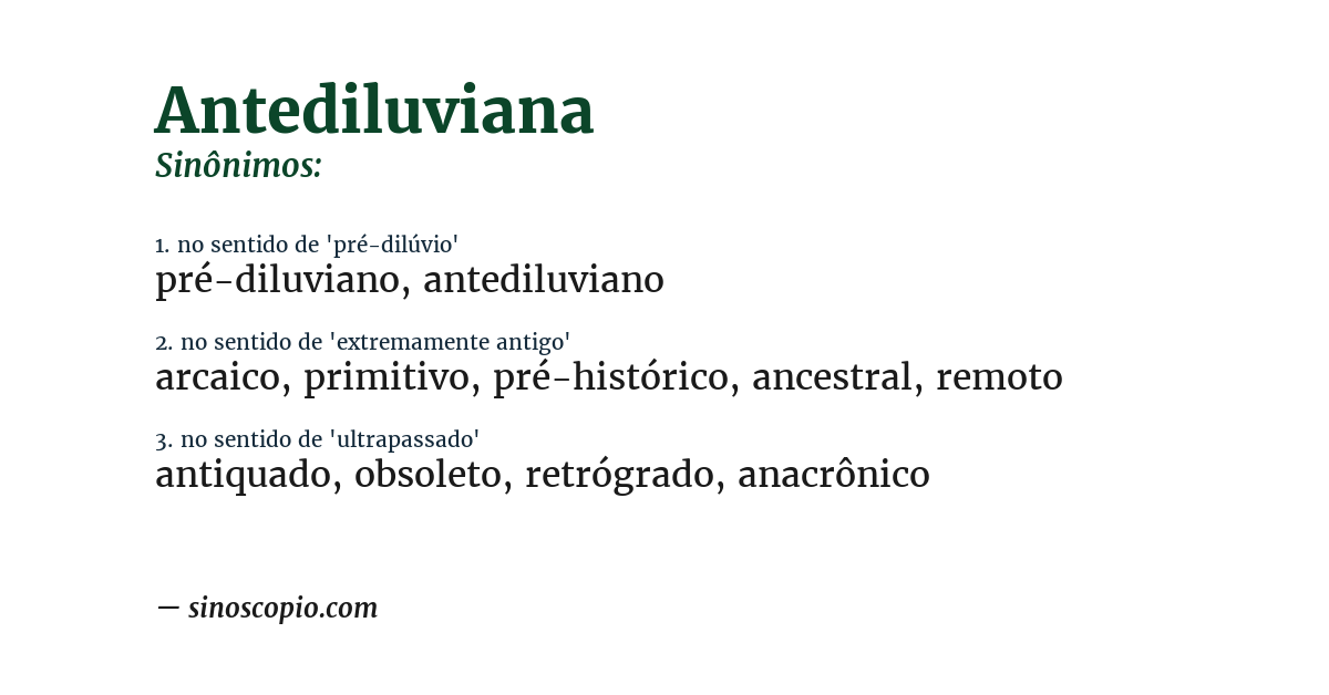 Sinônimo de antediluviana