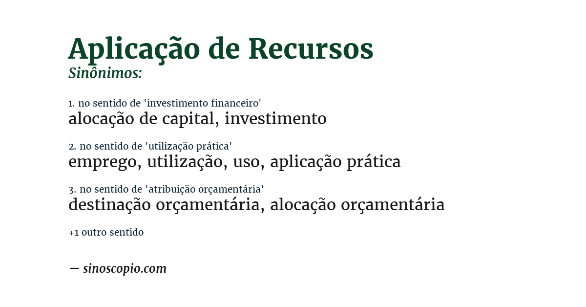 Sinônimo de aplicação de recursos