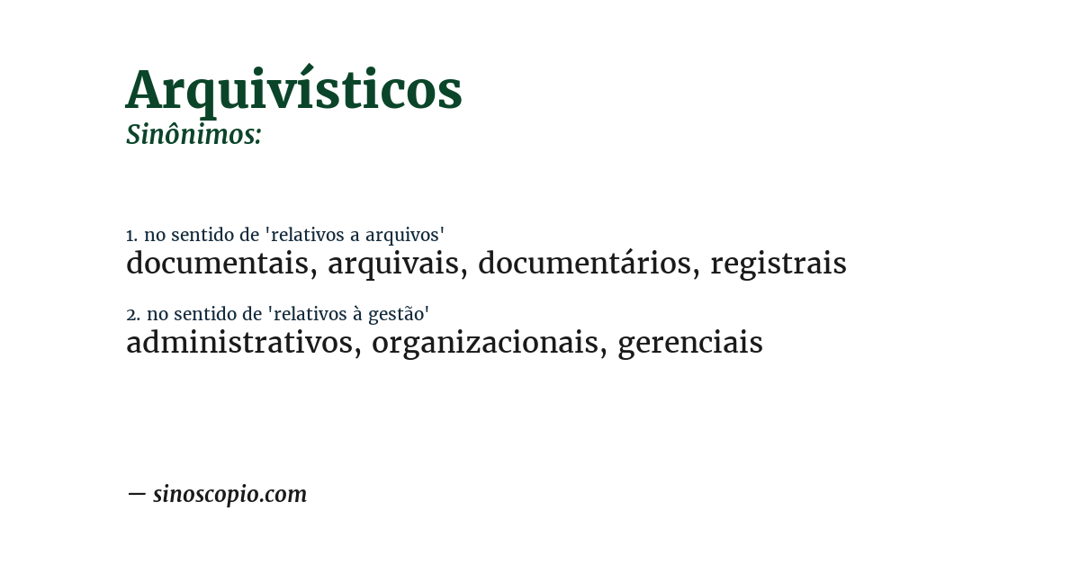 Sinônimo de arquivísticos
