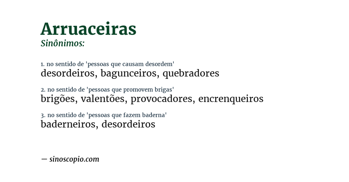 Sinônimo de arruaceiras