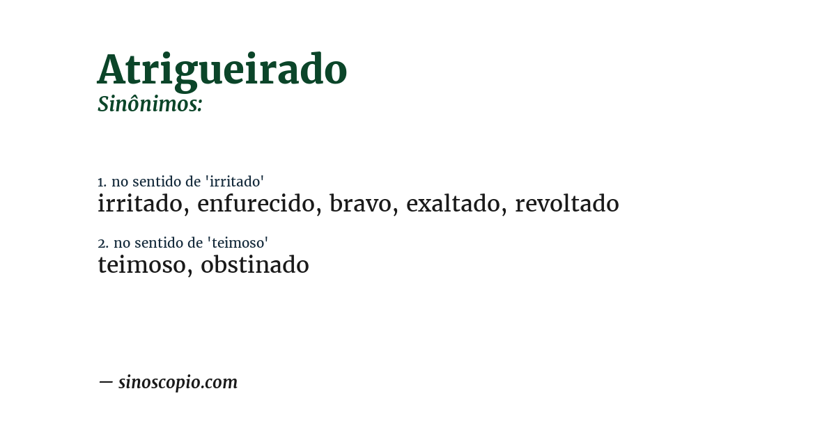 Sinônimo de atrigueirado