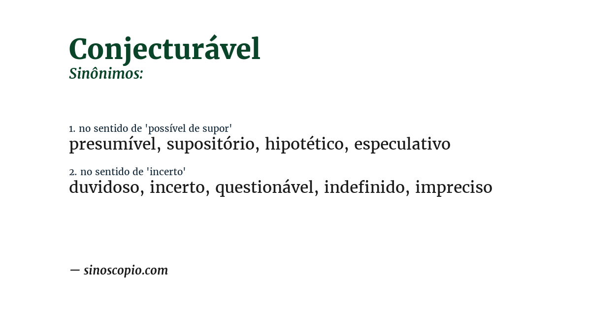 Sinônimo de conjecturável