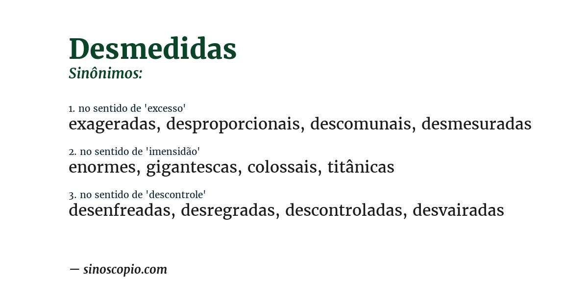 Sinônimo de desmedidas