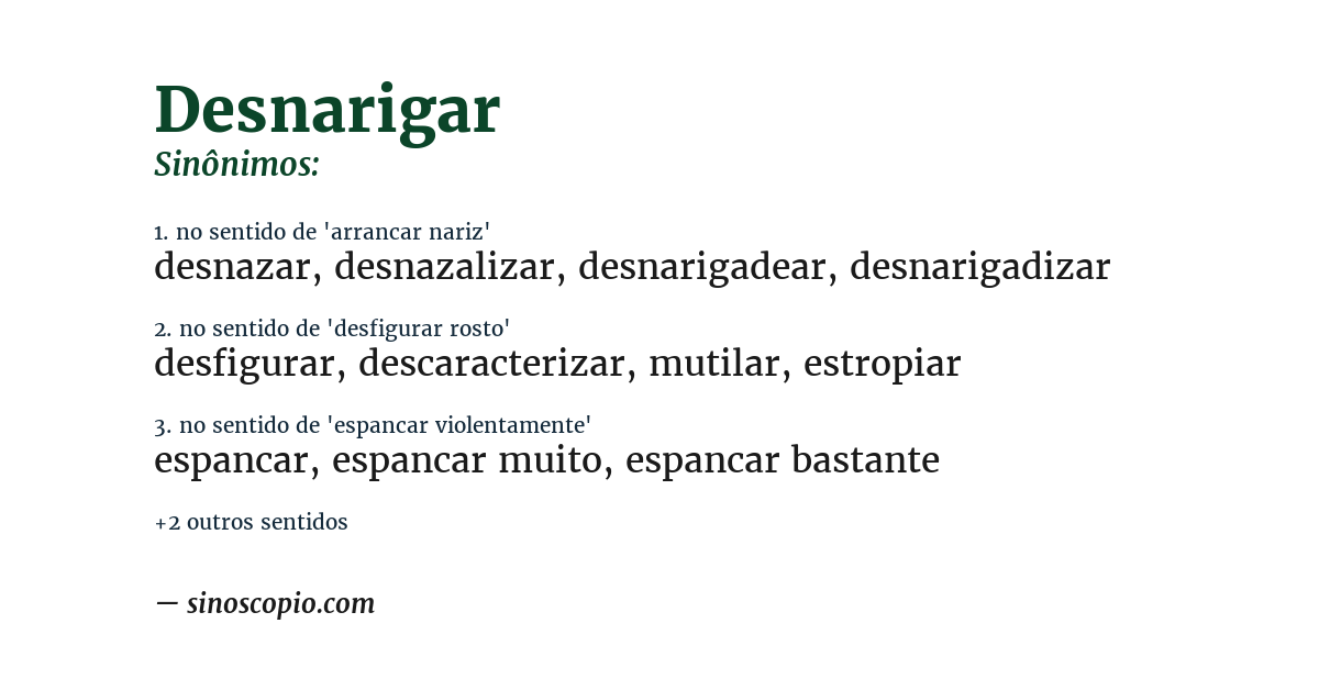 Sinônimo de desnarigar