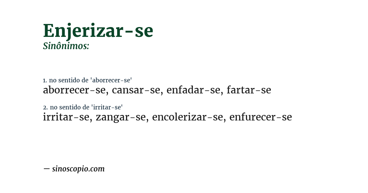 Sinônimo de enjerizar-se