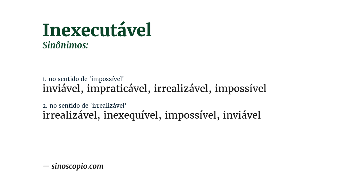 Sinônimo de inexecutável