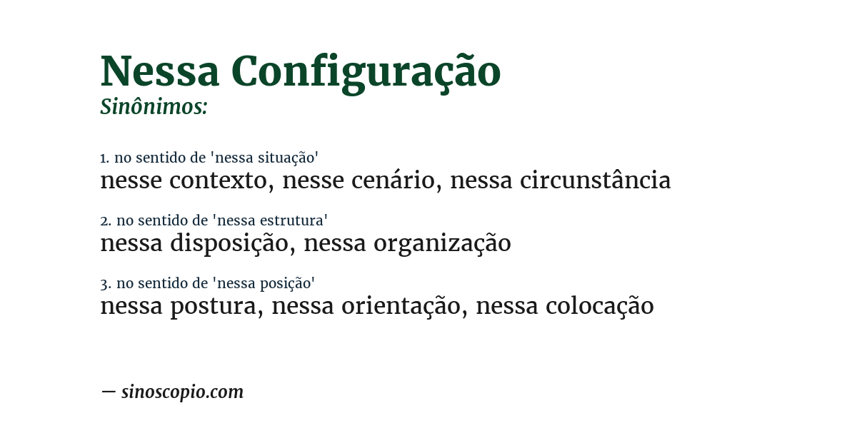 Sinônimo de nessa configuração