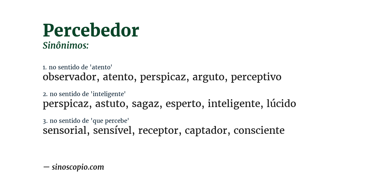 Sinônimo de percebedor