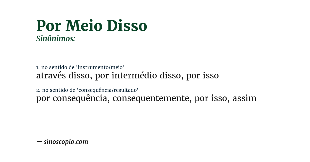 Sinônimo de por meio disso