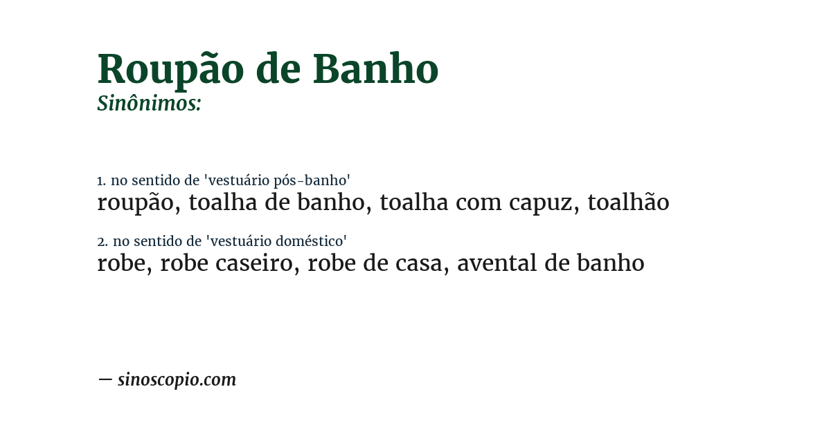 Sinônimo de roupão de banho