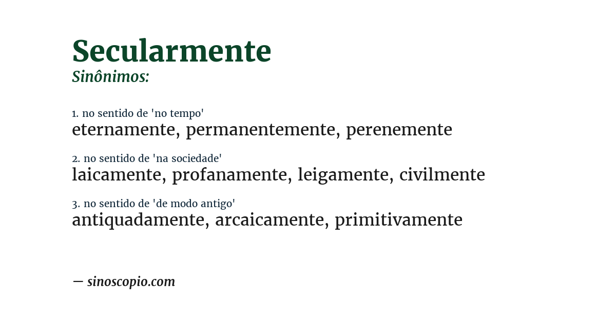 Sinônimo de secularmente
