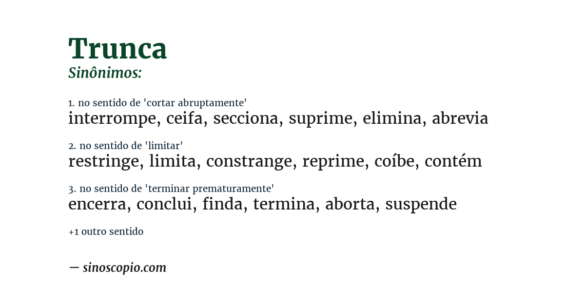 Sinônimo de trunca