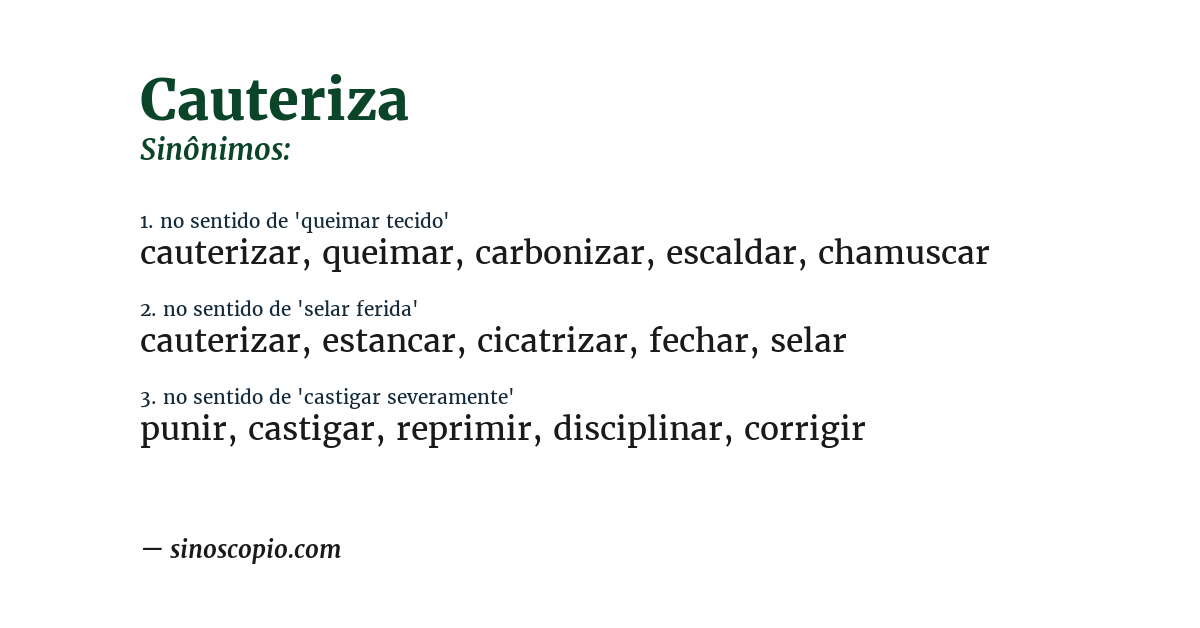 Sinônimo de cauteriza