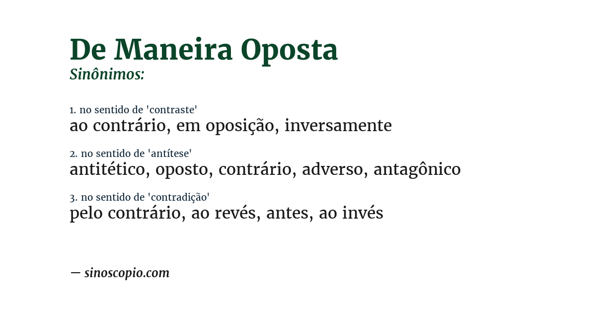 Sinônimo de de maneira oposta