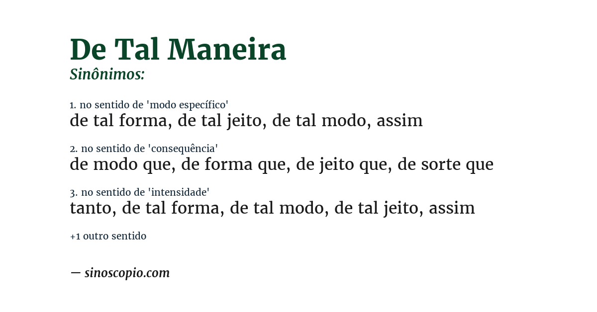 Sinônimo de de tal maneira