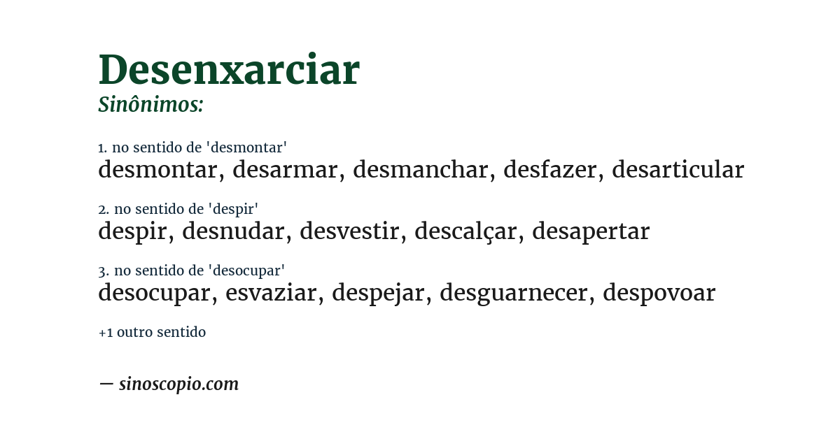 Sinônimo de desenxarciar