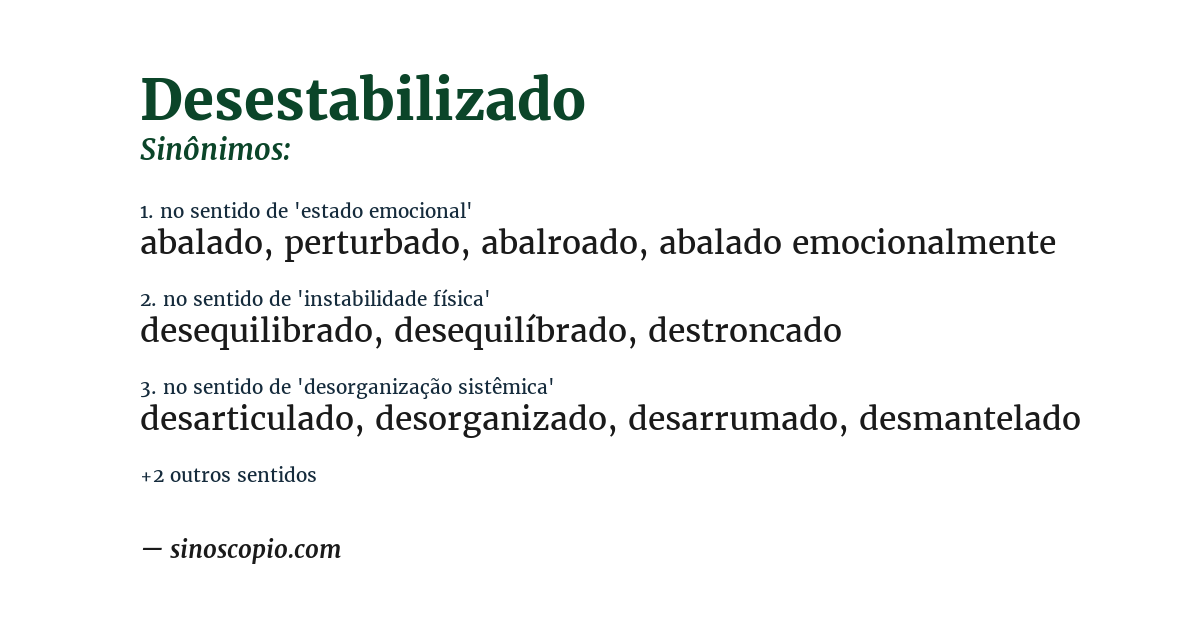 Sinônimo de desestabilizado