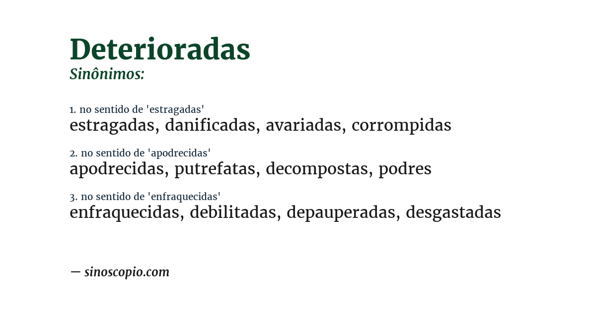 Sinônimo de deterioradas