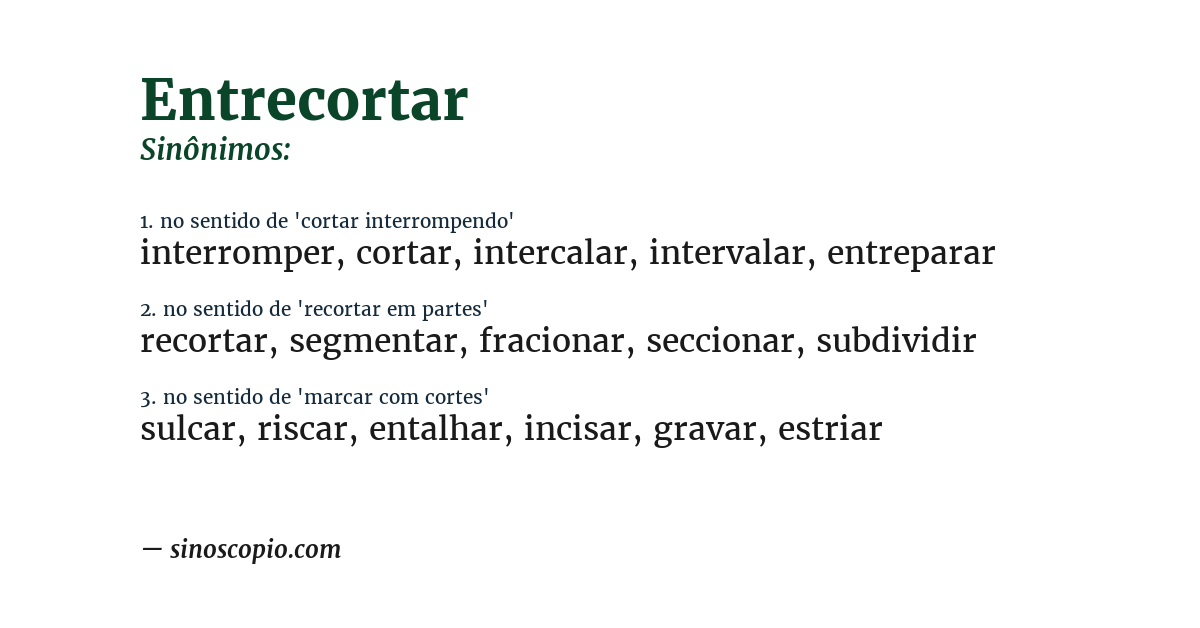 Sinônimo de entrecortar