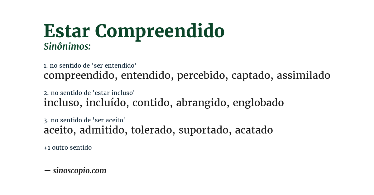Sinônimo de estar compreendido