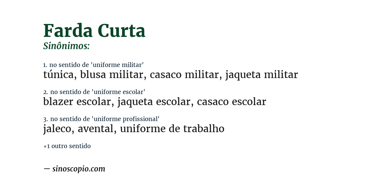 Sinônimo de farda curta