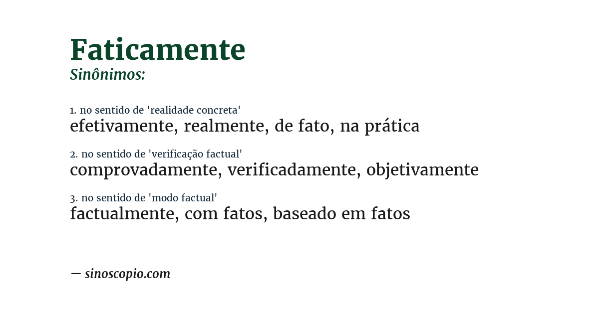 Sinônimo de faticamente