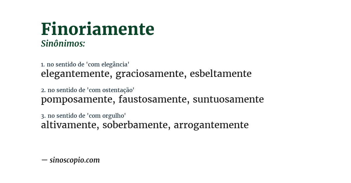 Sinônimo de finoriamente