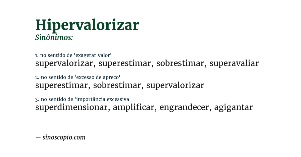 Sinônimo de hipervalorizar