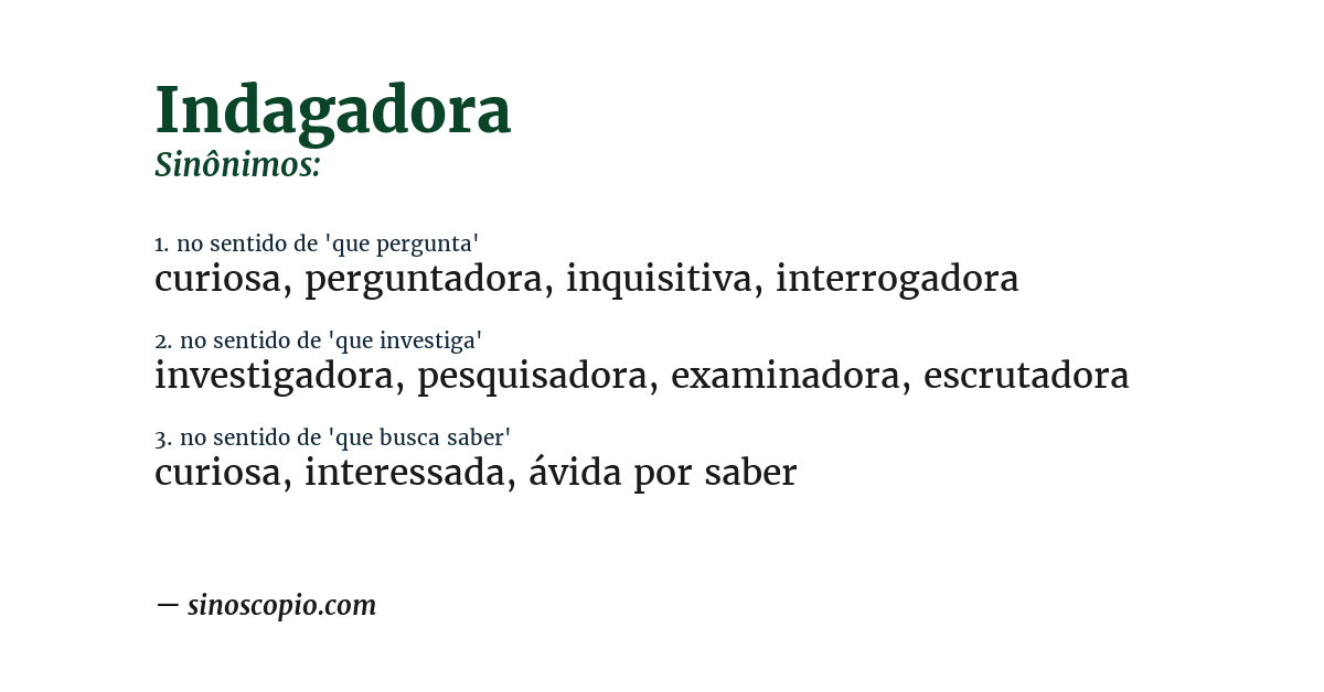 Sinônimo de indagadora
