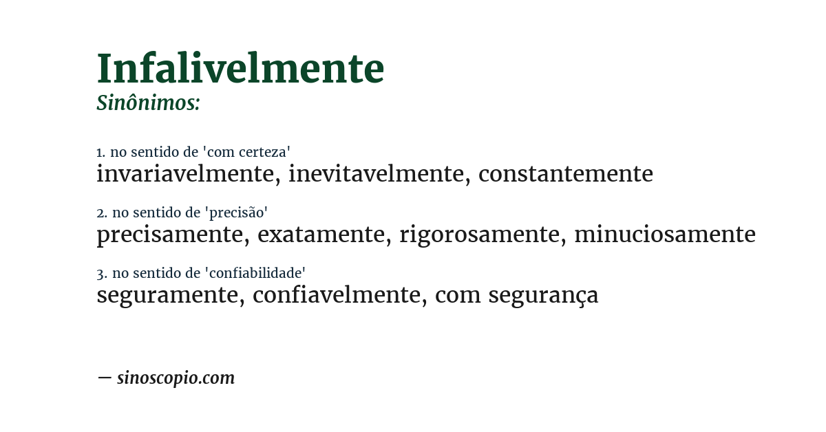 Sinônimo de infalivelmente