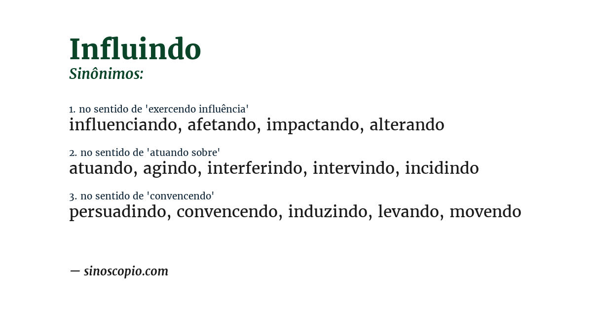 Sinônimo de influindo