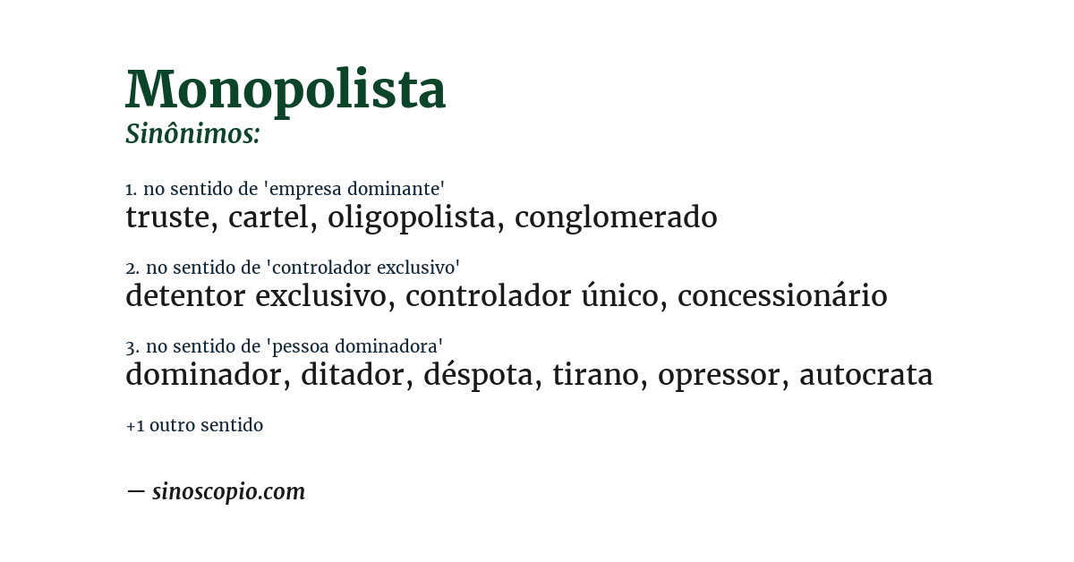 Sinônimo de monopolista