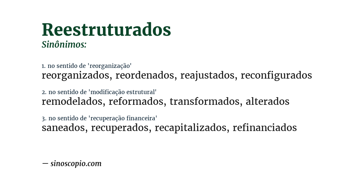 Sinônimo de reestruturados