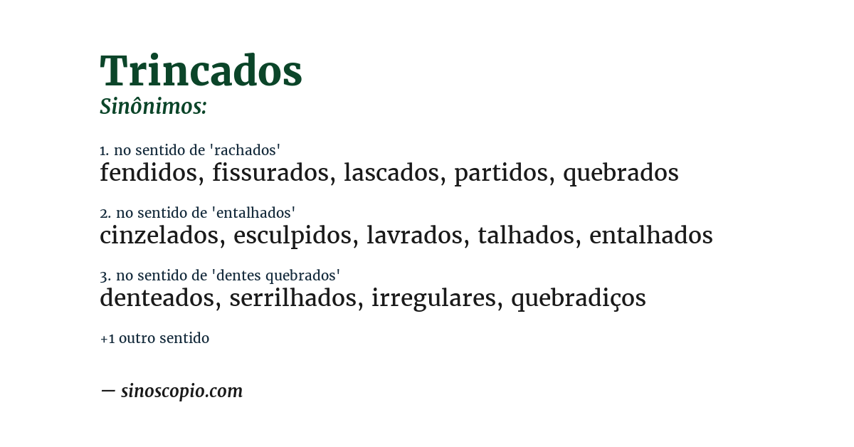 Sinônimo de trincados