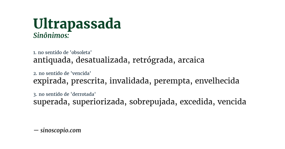 Sinônimo de ultrapassada