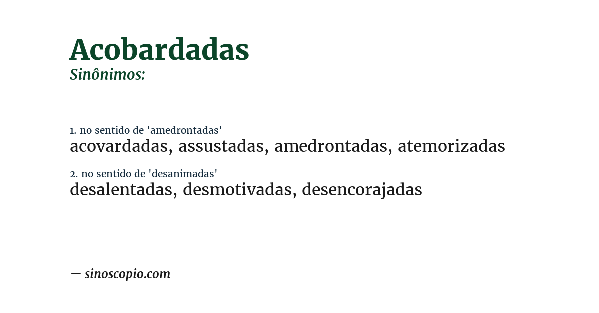 Sinônimo de acobardadas