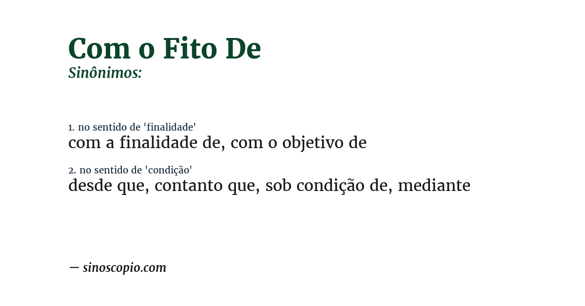 Sinônimo de com o fito de