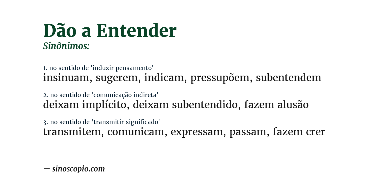 Sinônimo de dão a entender