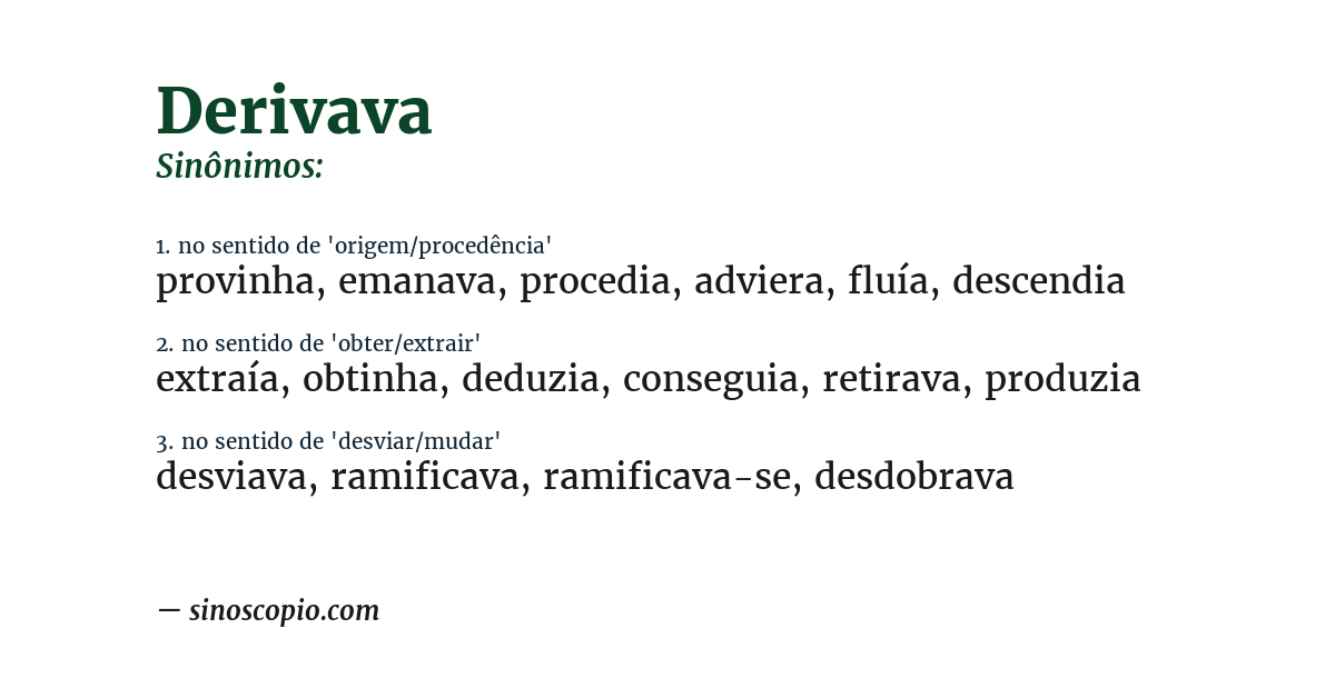 Sinônimo de derivava