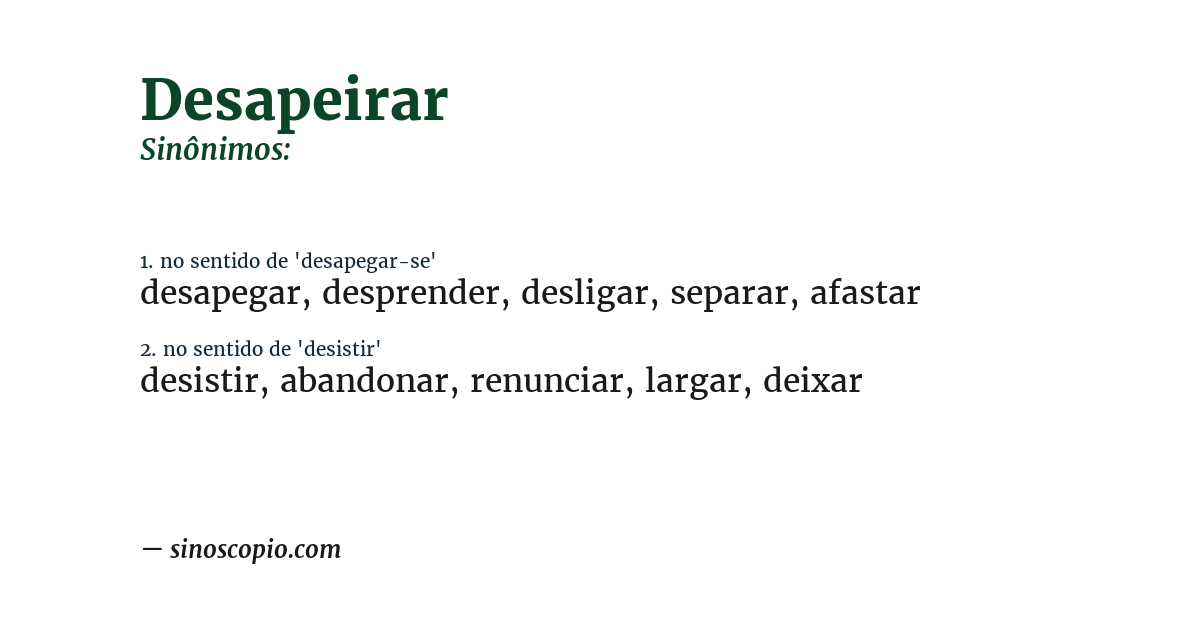 Sinônimo de desapeirar