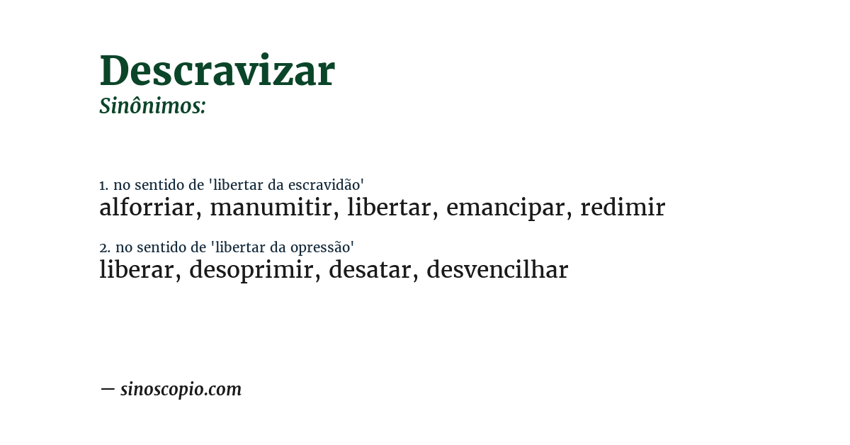 Sinônimo de descravizar
