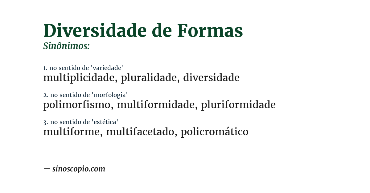 Sinônimo de diversidade de formas