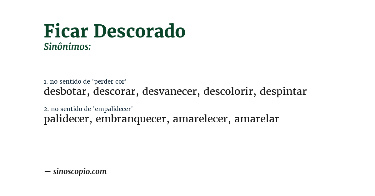 Sinônimo de ficar descorado