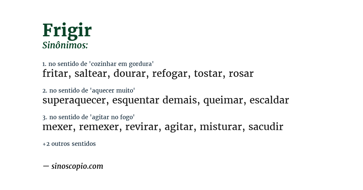 Sinônimo de frigir