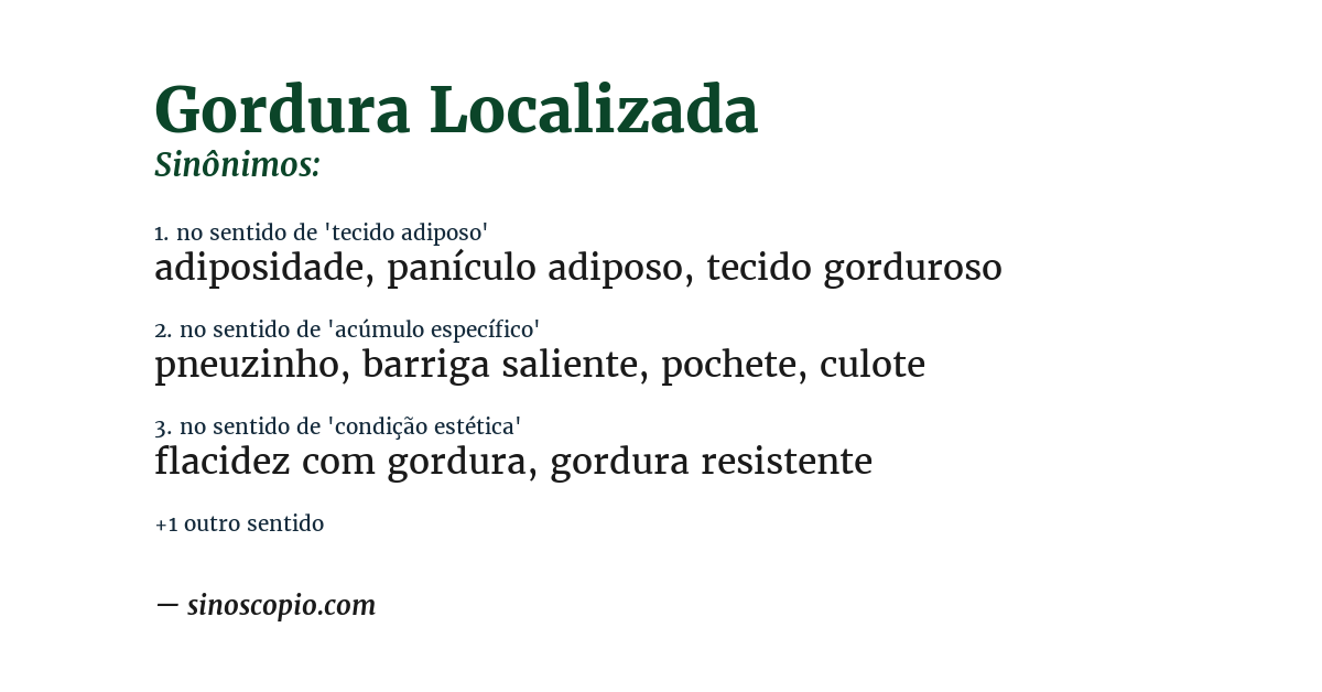 Sinônimo de gordura localizada