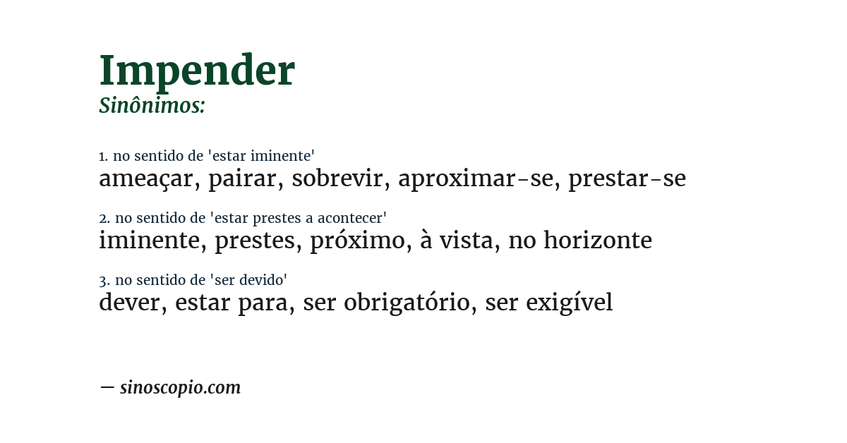 Sinônimo de impender
