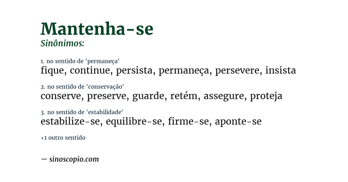 Sinônimo de mantenha-se