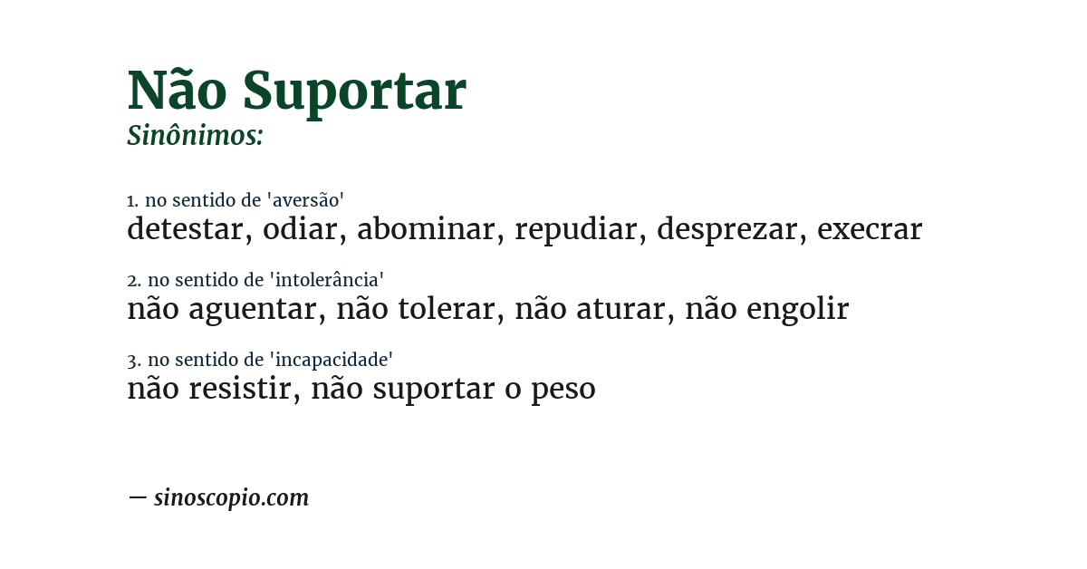 Sinônimo de não suportar